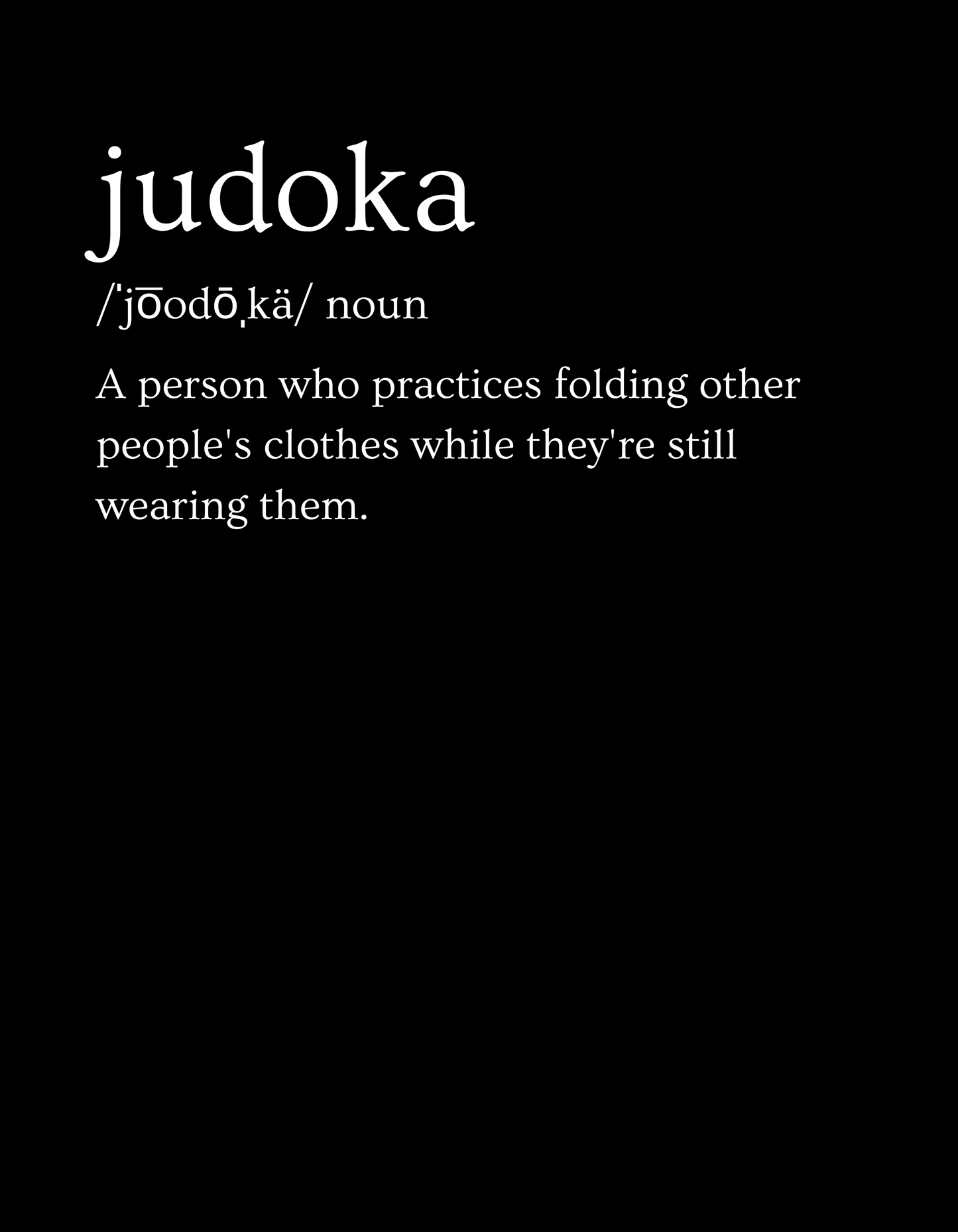 Judoka definition t-shirt desin