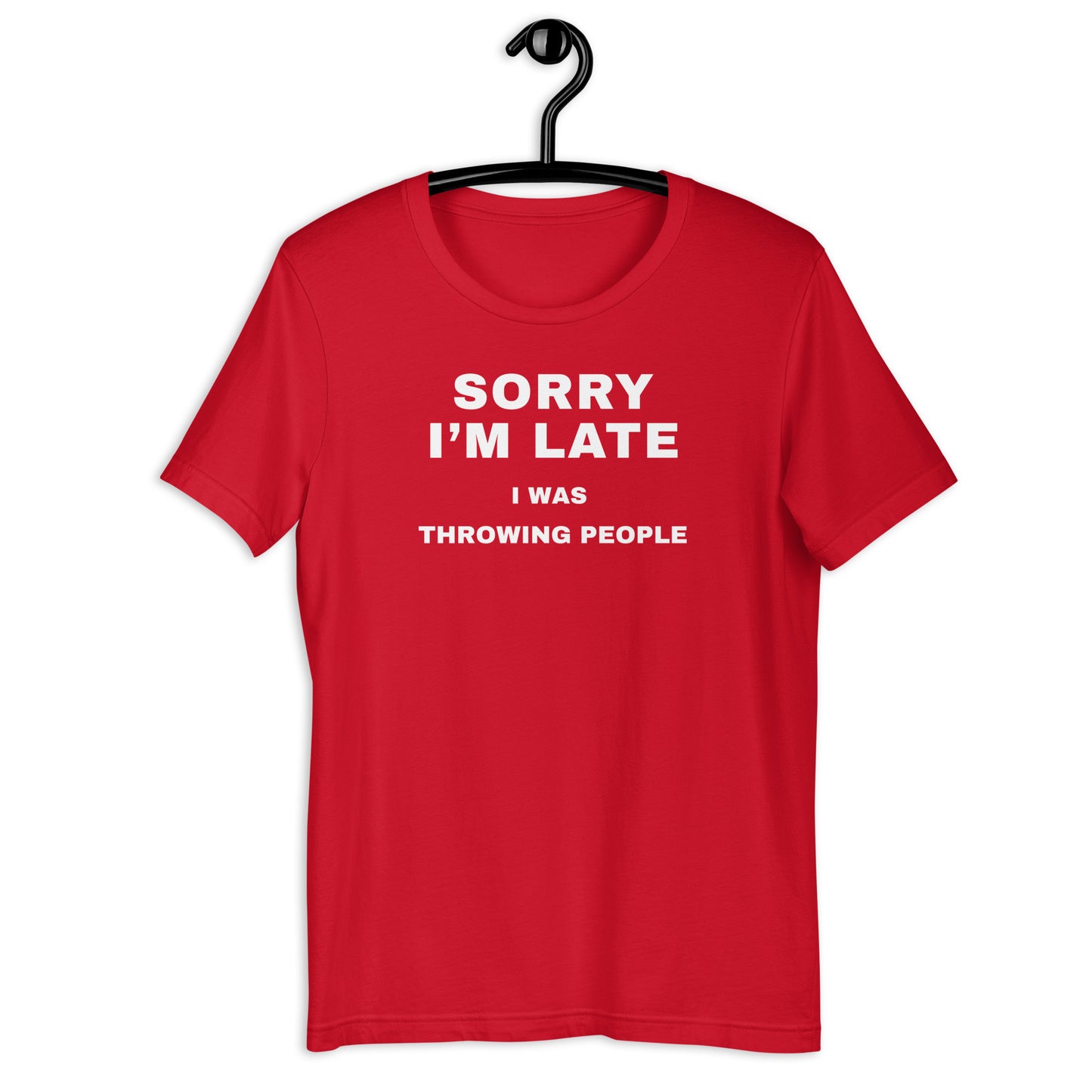 Sorry I’m Late - I Was Throwing People