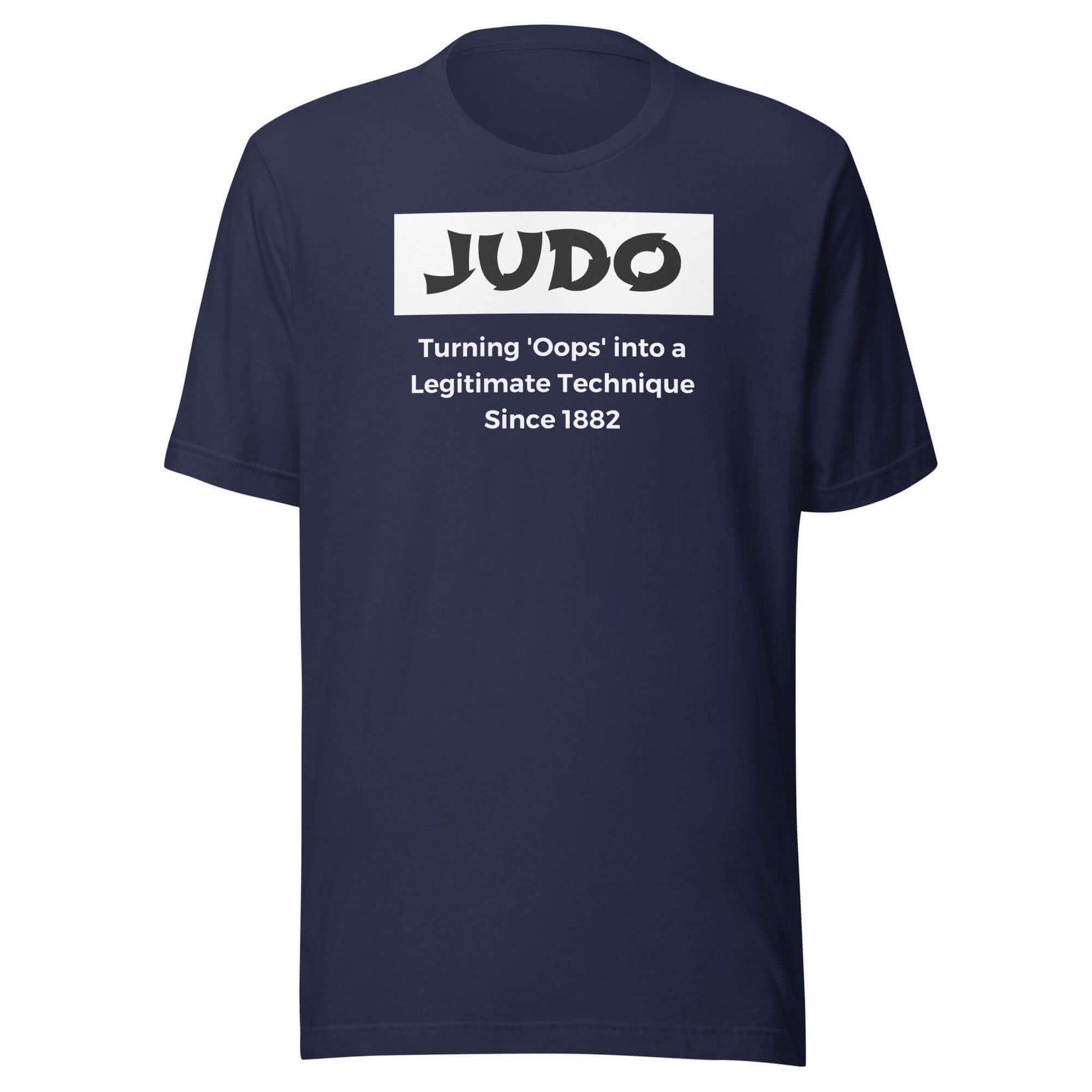 Judo humor t-shirt front view with 'Oops into Technique' design on navy t-shirt