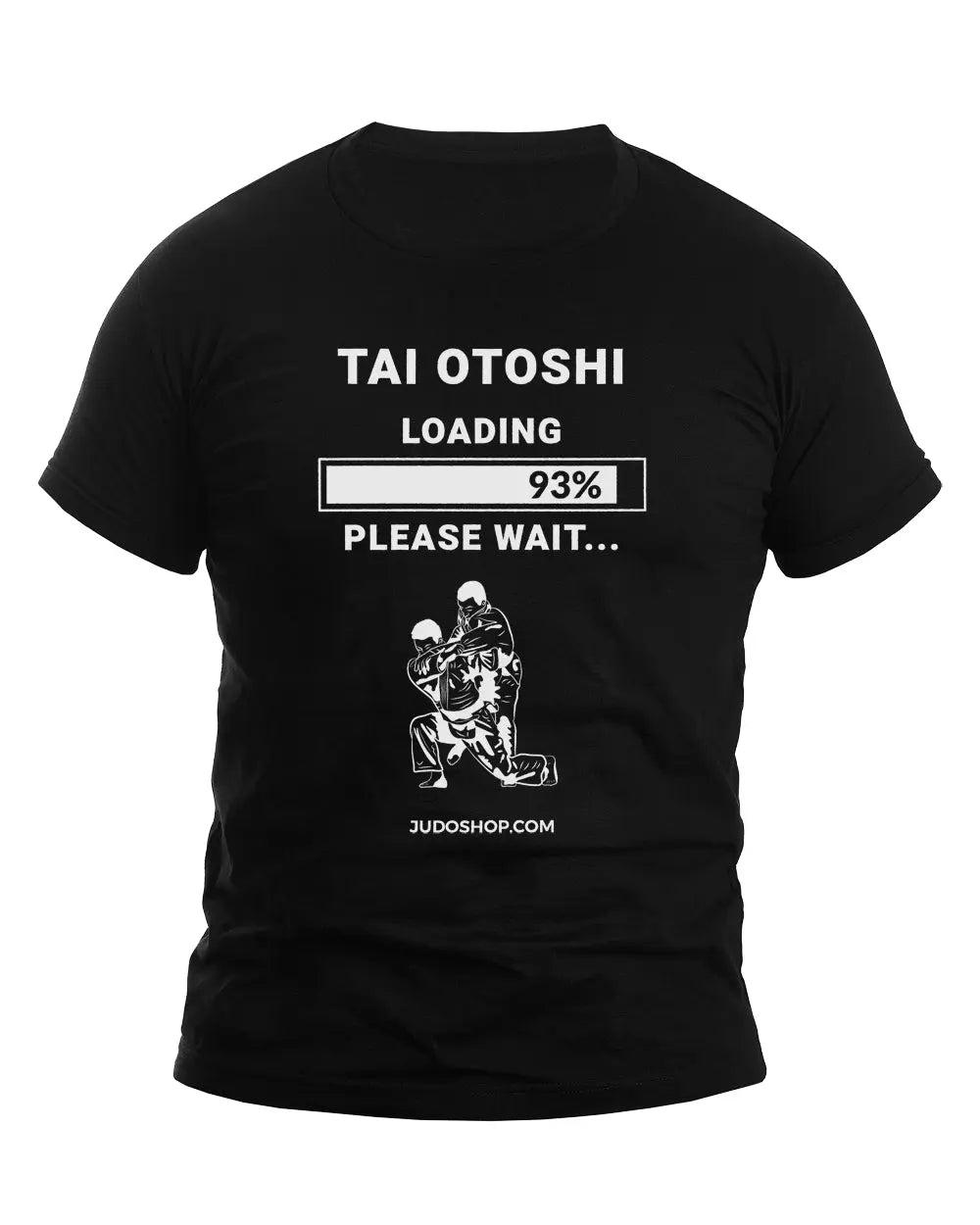Black Judo T-Shirt featuring 'Tai Otoshi Loading 93% Please Wait' progress bar design with a judo throw graphic, perfect for judoka.